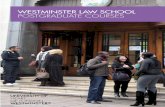 WESTMINSTER LAW SCHOOL POSTGRADUATE COURSES · 2015-11-25 · 4 westminster.ac.uk/law westminster.ac.uk/law 5 KEY STAFF Liz Duff Head of Westminster Law School LLB Hons (Business