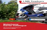 Motorhome Carrier Catalogue · 2019-09-09 · Stay mobile anywhere The Apoyo carrier system features a capacity of 150kg for transporting your scooter/motorcycle on your travels.