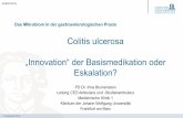 Colitis ulcerosa - Innovation der Basistherapie oder Eskalation? · 2019-12-17 · 2. Dezember 2019 Journal of Crohn's and Colitis, Volume 13, Issue 2, 05 October 2018, Pages 198–208.