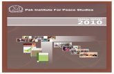 Annual Report 2010 - Pak Institute For Peace Studies Pvt ...• Khurram Shahzad, a postgraduate from International Islamic University, Islamabad, completed his eight-month internship
