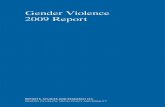 Gender Violence 2009 Report · 2019-09-05 · GENDER VIOLENCE 2009 REPORT. 6. Table of contents. Presentation . 7. Analysis of the Situation . 11 Cases Detected and Cared for in the