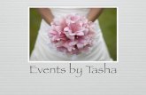 Events by Tasha€¦ · 08/08/2016  · Events by Tasha is proudly in our ﬁfth year of business. We specialize in extravagant Hindu wedding ceremonies and receptions, needless to
