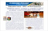 Notícias do Floriano Ano 2 - n · 2014-07-03 · Notícias do Floriano Ano 2 - no 14 - Agosto de 2010 APROVADA: política pública para acabar com trabalho infantil Projeto de lei
