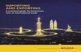 IMPORTING AND EXPORTING · Enterprise Ireland’s ‘Get Export Ready’ program provides a wealth of information and advice. Enterprise Ireland also run various export workshops