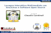 Lavagna Interattiva Multimediale con Gnu/Linux e Software ... · Claudio Cardinali – Lavagna Interattiva Multimediale con Gnu/Linux e Software Open Source 3 Perugia, 23 ott 2010