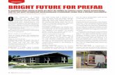 PRODUCTIVITY BRIGHT FUTURE FOR PREFAB€¦ · Bright future for prefab In the US, the McGraw Hill survey found that businesses who use some form of prefabrication will increase from