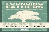 Founding Fathers FOUNDING FATHERS · FOUNDING FATHERS Never before have good male role models, for children and young people, been recognised as so urgently needed. CVM's book, Founding