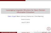 Leveraging Linguistic Structure for Open Domain …angeli/talks/2015-acl-openie.pdfLeveraging Linguistic Structure for Open Domain Information Extraction Gabor Angeli, Melvin Johnson