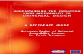 Design of Universal Accessibility Systems for Public Transport · Design of Universal Accessibility Systems for Public Transport Understanding the evolution from accessibility to