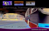 Thurrock Transport Strategy Executive Summary Background This Thurrock Transport Strategy describes Thurrock Council’s transport strategy for the period 2013 to 2026. Based on a