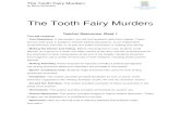 The Tooth Fairy MurderS - bomereheathschool.org.uk · The Tooth Fairy Murder S by Barry Hutchison Art, Drama and ICT Activities Begin a class gallery of portraits of the main characters