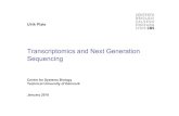 Transcriptomics and Next Generation Sequencing · Next Generation Sequencing Different flavours + + Next Generation Sequencing Different flavours – 3 common elements. Technology