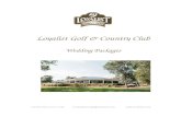 Loyalist Golf Country Club...Loyalist Golf & Country Club has two outdoor ceremony sites available during spring, summer and fall. The island features a beautiful pergola that offers