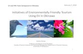 Initiatives of Environmentally Friendly Tourism Using EV ... · (1) Ecotourism Promotion Project ・Objective: Aiming for sustainable tourism that contributes to local revitalization