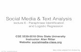 Social Media & Text Analysissocialmedia-class.org/slides/lecture8_paraphrase_identification_b.pdf · Social Media & Text Analysis lecture 6 - Paraphrase Identiﬁcation and Logistic