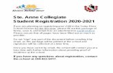 Ste. Anne Collegiate Student Registration 2020-2021 · 2020-05-11 · Ste. Anne Collegiate . Student Registration 2020-2021 . If you are planning on registering your child in the