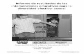Informe de resultados de las intervenciones educativas para la … · 2013-12-16 · Informe de resultados de las intervenciones educativas para la diversidad afectivo- sexual Concepto