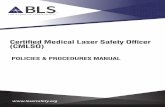 Certified Medical Laser Safety Officer (CMLSO) · 2020-04-07 · Certification ..... 1 Information on the Board of Laser Safety ... Laser Safety and the Laser Safety Officer .....2