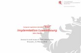 European Legislation Identifier “ELI” implemtation Luxembourg · European Legislation Identifier “ELI” implemtation Luxembourg John Dann Access to and reuse of legal information