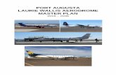 PORT AUGUSTA LAURIE WALLIS AERODROME MASTER PLAN · Port Augusta Master Plan June 2016 Page 2 1 INTRODUCTION 1.1 Overview of the Airport Port Augusta Laurie Wallace Aerodrome is located