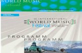 10.INTERNATIONAL WORLD MUSIC Festival · 2010-05-21 · INNSBRUCK } AUSTRIA 13. s16. MAY 2010 Herzlich Willkommen zum 10. International World Music Festival Innsbruck als pulsierendes