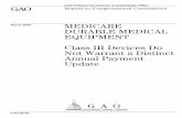GAO-06-62 Medicare Durable Medical Equipment: Class III ... · 01/03/2006  · Page 1 GAO-06-62 Medicare Payment for Durable Medical Equipment . MMA directed us to report on an appropriate