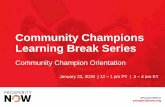 Community Champions Learning Break Series · Fahe, Berea, KY Metropolitan Family Service, Portland, OR Neighborhood Improvement Association INC, Savannah, GA Omaha EITC Coalition,