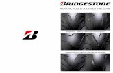 Bridgestone – applying cutting-edge technologies to · 2020-07-28 · Bridgestone knows The world’s roads, the world’s riders— and what they love. The scenery that waits for