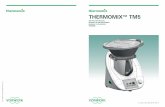 THERMOMIX™ TM5€¦ · Thermomix™ TM5, ensure that the contact pins of the mixing bowl are thoroughly dried after cleaning so that moisture does not enter the Thermomx™i TM5.