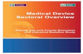 Medical Device Sectoral Overview · THE WHITAKER INSTITUTE ! MEDICAL DEVICE SECTORAL OVERVIEW 7 National Overview • Export value is €10.6 billion, up 8% since 2011. • Medical