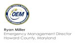Ryan Miller - Maryland Historical Trust...Ryan Miller Emergency Management Director Howard County, Maryland Lessons Learned A recent After Action Report process yielded 724 individual