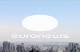 positionnement de marque - Euronews...Lancement de euronews.net numérique 2000 euronews diffuse dans 100 millions de foyers 2002 Lancement en Amérique du Nord & Canada 2004 Lancement