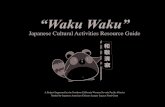 “Waku Waku” · 10 和 WA Harmony Story - MOMOTARŌ The Peach Boy Historical Significance Momotarō is a popular Japanese folktale hero. He is one of the most famous characters