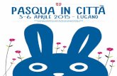 3-6 APRILE 2015 - LUGANO · 3-6 aprile 2015 - lugano contiene inserto top events primavera 2015 2015 spring events calendar included