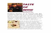 TASTE · Web viewTASTE OF WINE By Frank Mangio Week of March 1, 2020 Duckhorn Dazzles at Il Fornaio Del Mar I suspect that some read the title, smiled, and thought Ah Duckhorn! Perhaps,