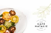 TABLE OF CONTENTS€¦ · As a full-service catering company, Café Natalie provides everything needed to . execute a successfully catered event. We provide all equipment needed for