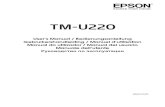 User’s Manual / Bedienungsanleitung Gebruikershandleiding ......4 TM-U220 User’s Manual English If you are using a Type B or D printer, you can hang it on a wall, using the optional