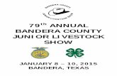 79th ANNUAL BANDERA COUNTY JUNIOR LIVESTOCK SHOWbandera.agrilife.org/files/2014/08/2015-Rulebook-.pdf · 31. Exhibitor must show their animal in order to sell at the auction. 32.
