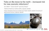 Ticks on the move to the north – increased risk for …...SVA tick collection 2018 –New species detection as a side effect • Hyalomma marginatum and H. rufipes • About 35 ticks