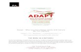 Adapt – Why success always starts with failure By Tim Harford€¦ · 27 Kingsfield Avenue, Harrow, Mddx HA2 6AQ 07768 775988 paul_arnold@me.com KEY THEMES 1) We live in an increasingly