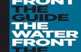 THE FRONT WATER GUIDE THE WATER FRONT THE GUIDE · “The Water Front” film and guide highlight a number of inter-connected themes including: the global water crisis, water privatization,