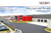 2012 Full Year Results - SEGRO/media/Files/S/Segro/... · DB Schenker, Heathrow 9.6% average development yield for completed and active projects Karl Storz, Slough Trading Estate