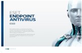 solutions combining the ThreatSense scanning engine and ... · standards of ISO 9001:2000. ESET Endpoint Antivirus BETA VERSION ESET Endpoint Antivirus delivers advanced protection