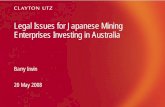 Legal Issues for Japanese Mining Enterprises …mric.jogmec.go.jp/kouenkai_index/2008//briefing_080520_7.pdfChina Metallurgical Group proposed $400 m for Cape Lambert Iron project