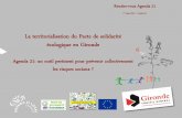 Agenda 21 écologique en Gironde · 1- de l’emploi pour tous, à tous les niveaux de qualification et pour l’essentiel non délocalisables 2 - une exigence de qualité dans l’emploi