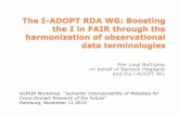 The I-ADOPT RDA WG: Boosting the I in FAIR through the ...€¦ · The I-ADOPT RDA WG: Boosting the I in FAIR through the harmonization of observational data terminologies Pier Luigi