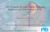 Life Sciences: Activity Report from the ... - physics.nist.gov · Life Sciences: Activity Report from the Radioactivity Department at PTB. K. Kossert. Department 6.1 „Radioactivity“