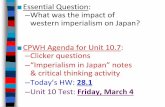western imperialism on Japan? CPWH Agenda for Unit 10.7mrsdavisworld.weebly.com/uploads/1/4/1/5/14150918/7_imperialism_in... · Essential Question: –What was the impact of western