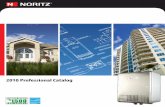 2010 Professional Catalog · With the compact size and broad selection, Noritz tankless water heaters can be installed virtually anywhere. Indoor or outdoor, Noritz has the unit,