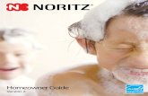 Homeowner Guide - The Wholesale Warehouse...The Noritz tankless water heater provides a continuous stream of hot water. When the tap is turned off, the unit shuts off. 01 Exhaust (About